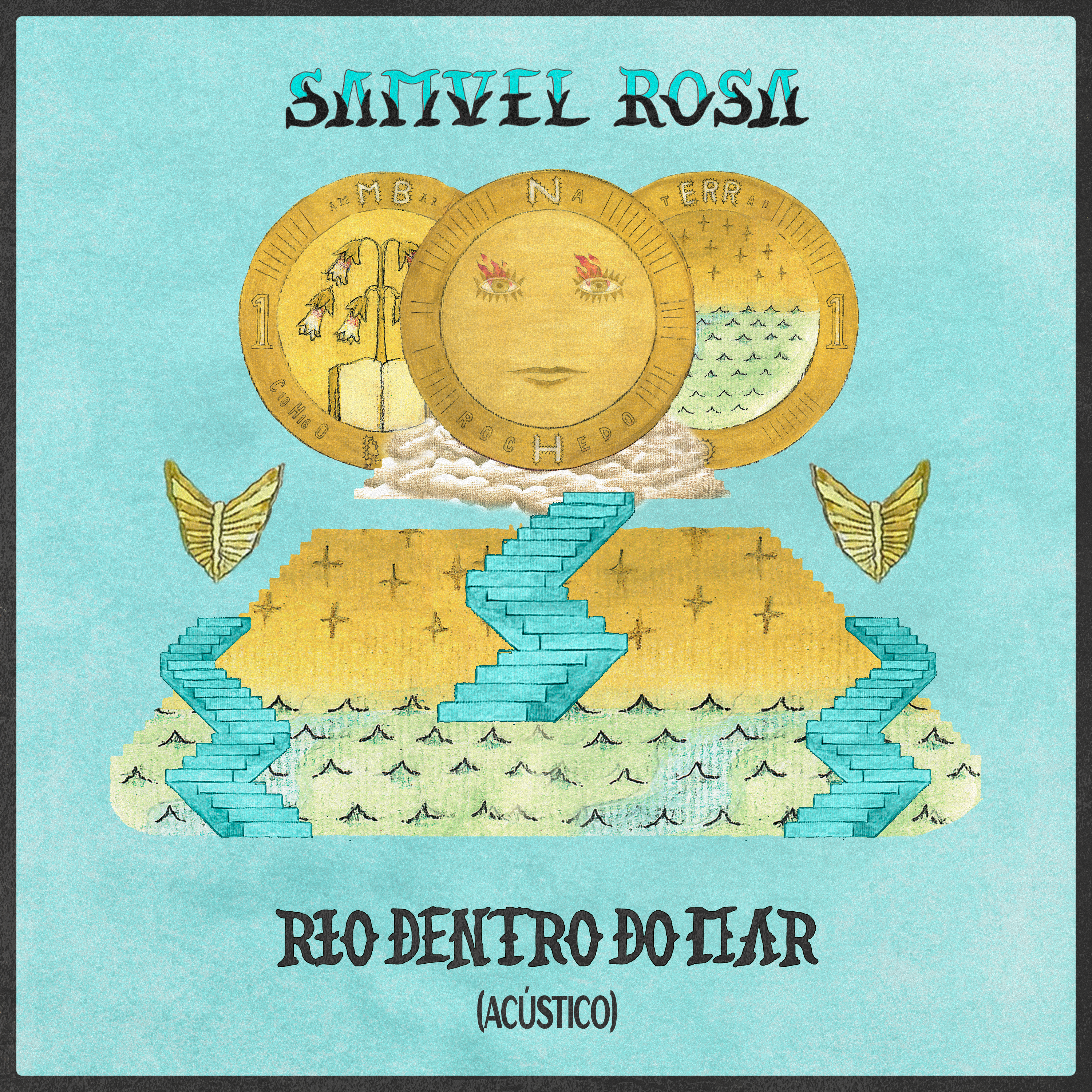 Samuel Rosa — Rio Dentro do Mar